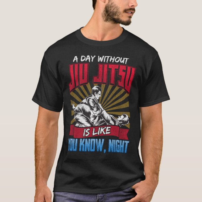 Camiseta Um dia sem Jiu Jitsu é como você sabe o GIF da (Frente)