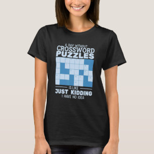 Camiseta Um dia sem Quebra-cabeça de Espadas Cruzadas é com