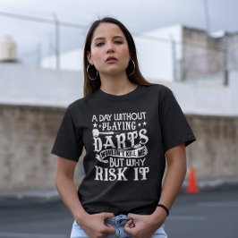 Camiseta Um Dia Sem Trevas - Fã Dart Engraçado