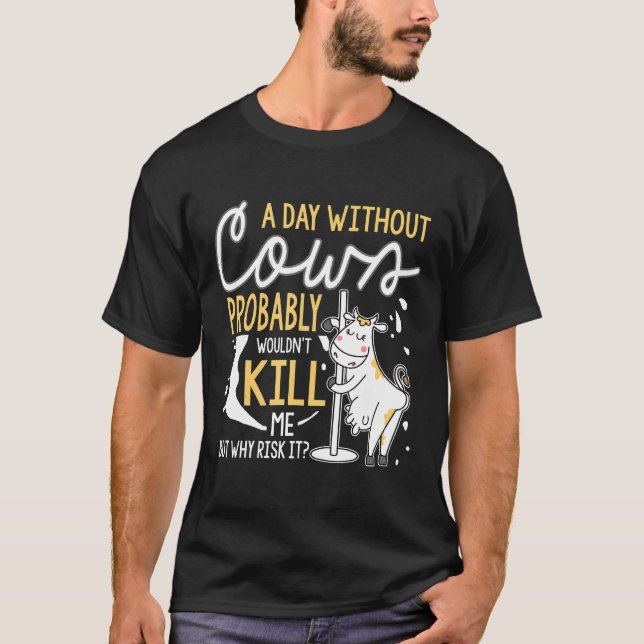 Camiseta Um Dia Sem Vacas Vacas (Frente)