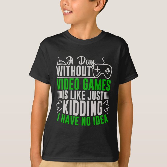 Camiseta Um Dia Sem Videos games É Como2 (Frente)