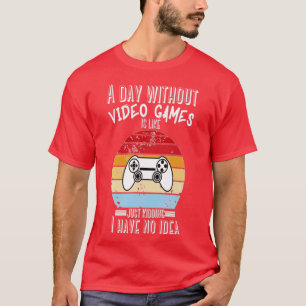 Camiseta Um Dia Sem Videos games É Como Brincar