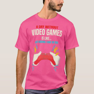 Camiseta Um Dia Sem Videos games É Como, Presentes Engraçad