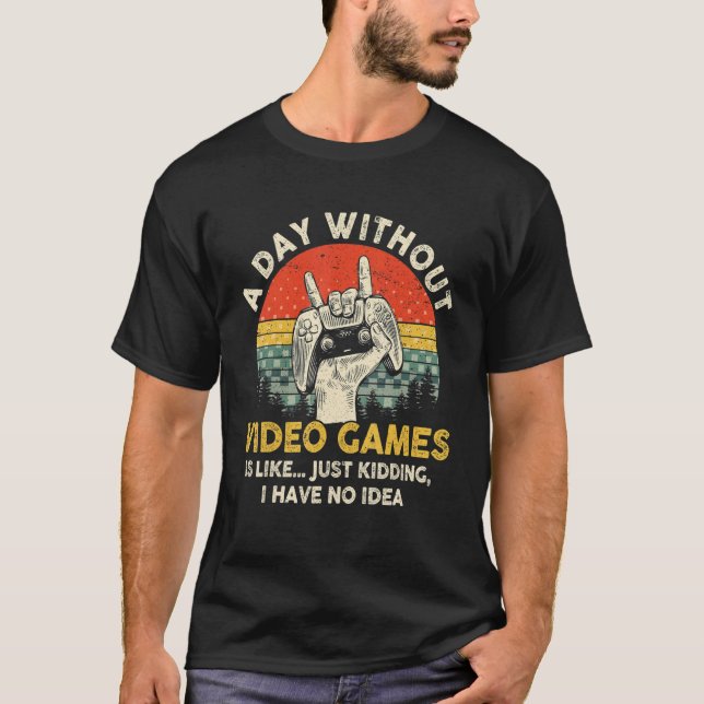 Camiseta Um dia sem Videos games Jogadores de Vídeo Retroat (Frente)