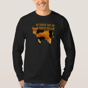 Camiseta Um Dia Utilmente Uma Vaca De Dólar