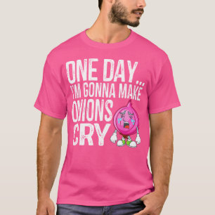 Camiseta Um Dia Vou Fazer Cebolas Chorar Cebola Engraçada