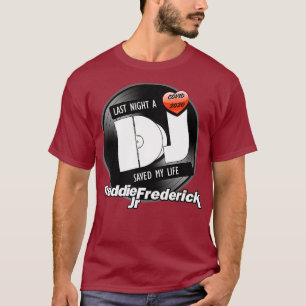 Camiseta Um DJ salvou minha vida Freddie Frederick
