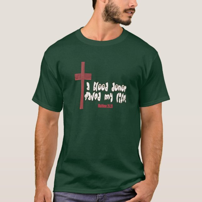 Camiseta Um doador de sangue salvar o t-shirt verde dos (Frente)