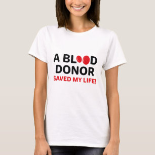 Camiseta Um Doador De Sangue Salvou Minha Vida