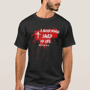 Camiseta Um Doador De Sangue Salvou Minha Vida, Jesus Crist