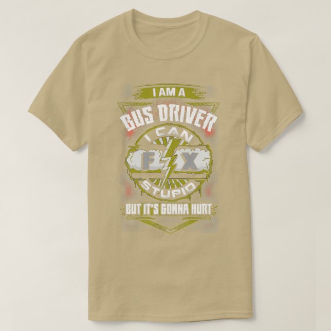 Camiseta Um Driver De Barramento Incrível Pode Corrigi-Lo (Frente do Design)