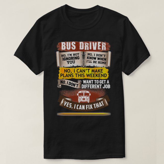 Camiseta Um Driver De Barramento Incrível Pode Corrigir Iss (Frente do Design)