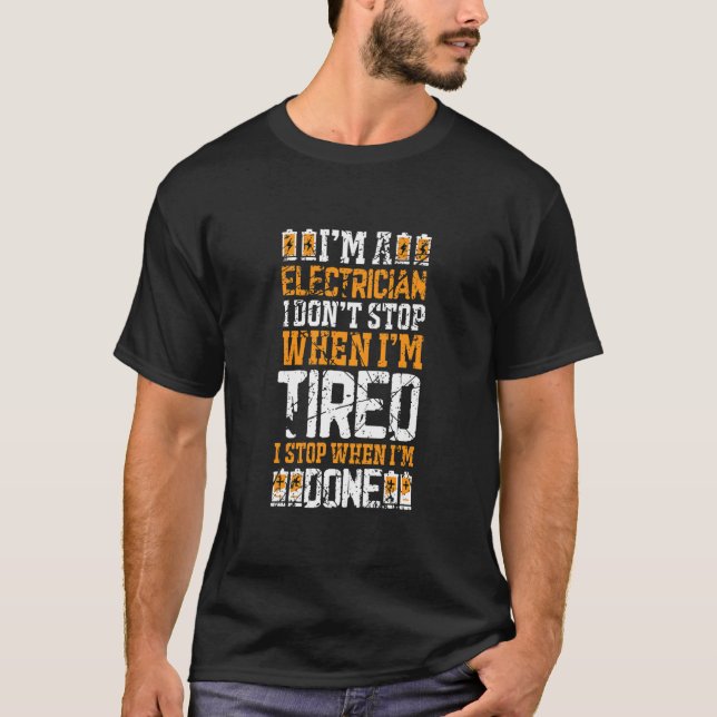 Camiseta Um eletricista que eu não paro quando estou cansad (Frente)