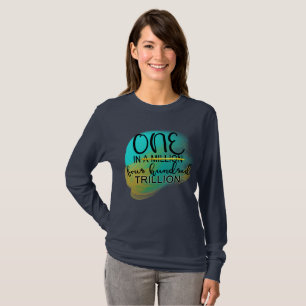 Camiseta Um em 400 Trilhões - Motivação Positiva Vencedo