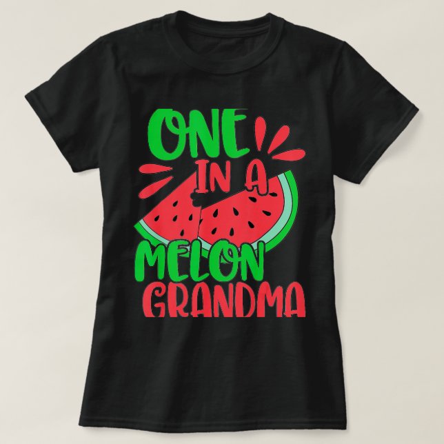 Camiseta Um Em Melon Vovó Melmelão Vovó Melão Verão Vovó (Frente do Design)