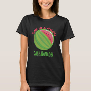 Camiseta Um em um Melon Case Manager Watermelon Retirement
