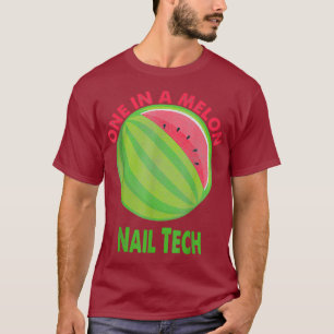 Camiseta Um em uma aposentadoria Melon Nail Tech Watermelon