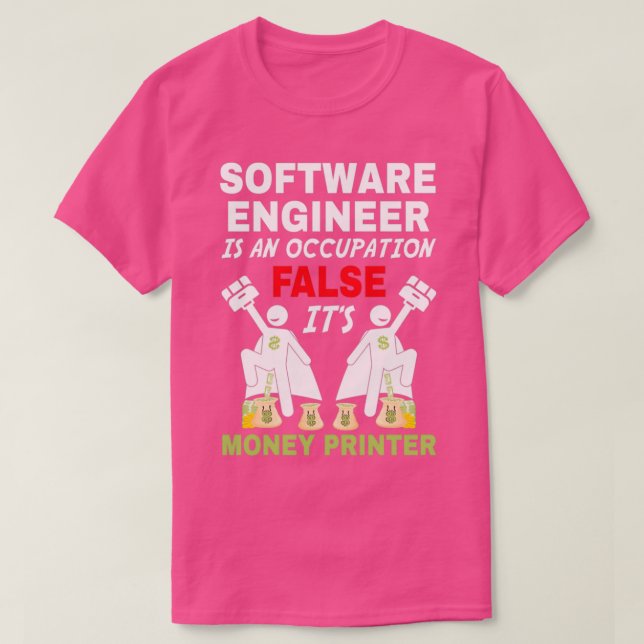 Camiseta Um Engenheiro de Software pode ganhar dinheiro (Frente do Design)