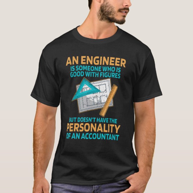 Camiseta Um engenheiro é alguém que é bom com números (Frente)