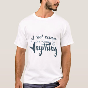 Camiseta Um especialista em carretel pode lidar com qualque