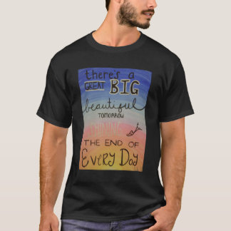 Camiseta Um Excelente Grande Belo Amanhã