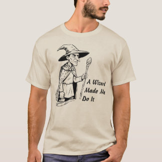 Camiseta Um Feiticeiro Me Fez Fazer Isso