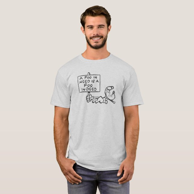 Camiseta "Um Foo em Necessidade" (Frente Completa)
