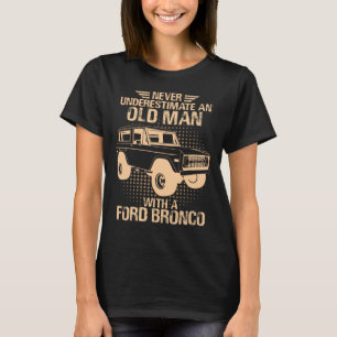Camiseta Um Ford Bronco de Homem Velho
