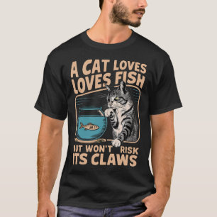 Camiseta Um gato ama peixe, mas não arrisca suas garras