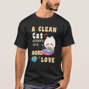 Camiseta Um Gato Limpo Sempre Consegue Um Gato De Humor Adu