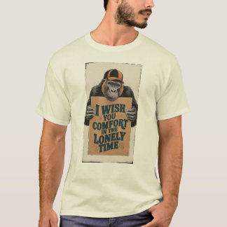 Camiseta um gorila segurando papelão "eu desejo-te conforto