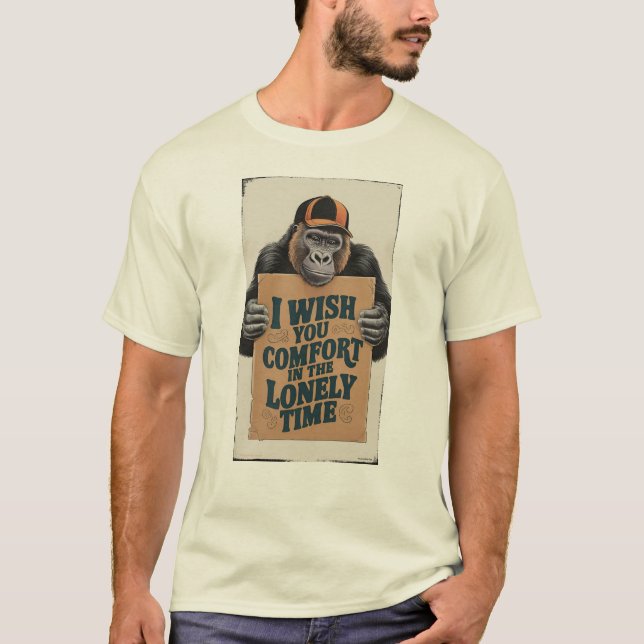 Camiseta um gorila segurando papelão "eu desejo-te conforto (Frente)