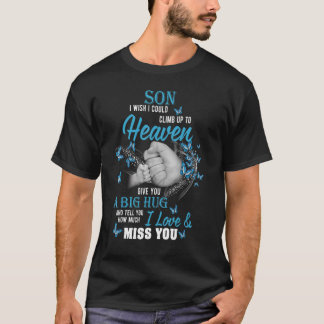 Camiseta Um Grande Abraço E Diga Ao Meu Filho O Quanto Eu A