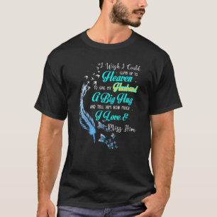 Camiseta Um Grande Abraço E Dizer Ao Meu Marido O Quanto E