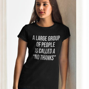 Camiseta Um Grande Grupo De Pessoas É Chamado De Sem Obriga
