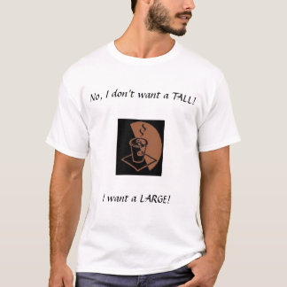 Camiseta Um grande, não um alto