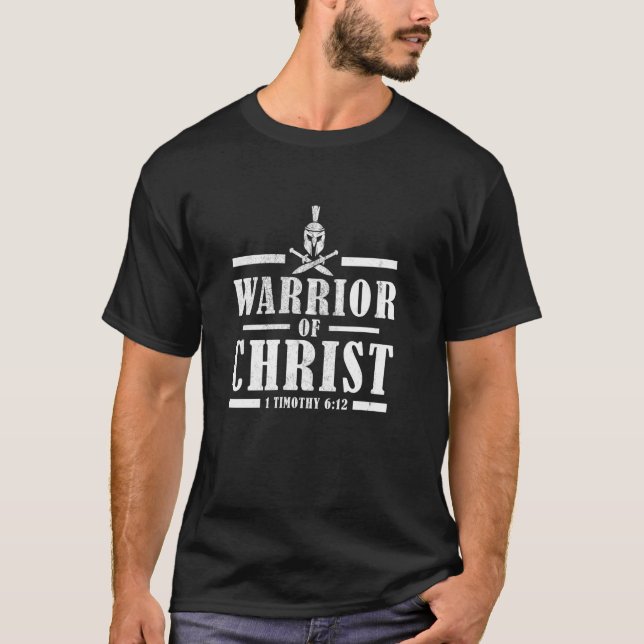 Camiseta Um guerreiro do Cristo 1 Timothy 6 12 Bíblia Verse (Frente)
