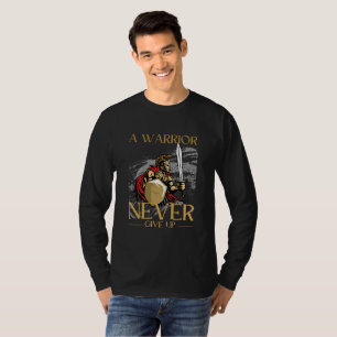 Camiseta Um Guerreiro Nunca Desiste - Gladiador Motivaciona