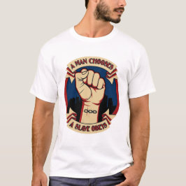 Camiseta Um Homem Escolhe, Um Escravo Obeys