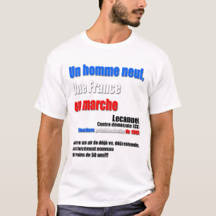Camiseta Um homem, France no movimento - eleições 2017