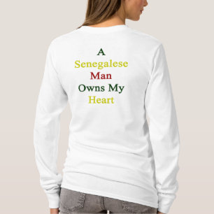 Camiseta Um homem senegalês possui meu coração