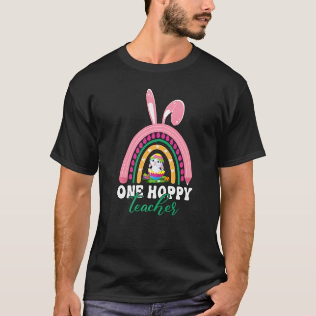 Camiseta Um Hoppy Teacher Dia do Felz pascoa Arco-Íris (Frente)