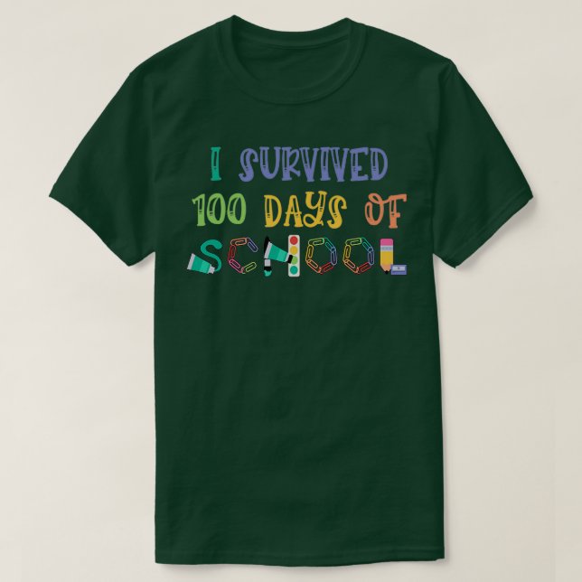 Camiseta Um Hundered Days of School I Sobreviveu a 100 Dias (Frente do Design)