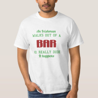 Camiseta Um Irlandês anda fora de um bar…