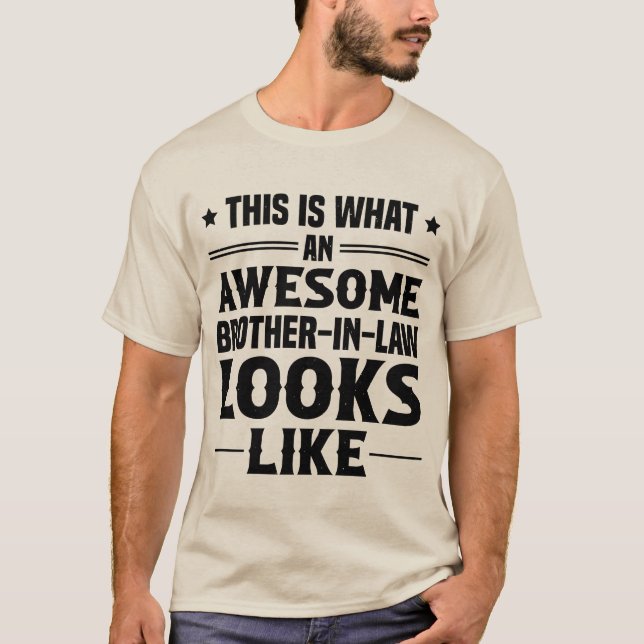 Camiseta Um Irmão-Em-Lei Incrível Parece (Frente)