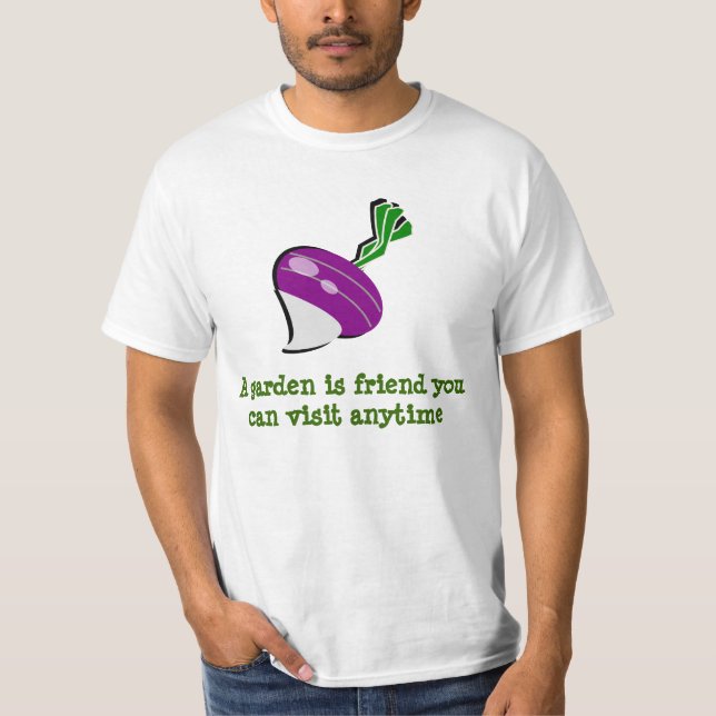 Camiseta Um jardim é amigo... um belo jardim de nabos (Frente)
