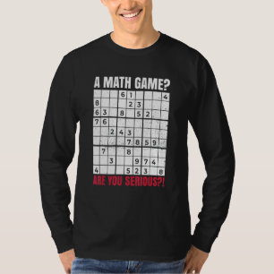 Camiseta Um Jogo de Matemática Você Está Falando Sério Para