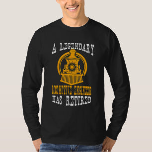 Camiseta Um Legendário Engenheiro Locomotivo Aposentou-Se
