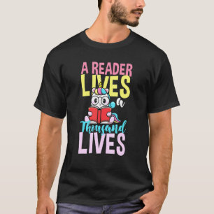 Camiseta Um Leitor Vive Mil Vidas Para Um Livro De Leitor