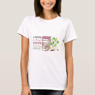 Camiseta Um Livro Um Dia Mantém A Realidade Longe